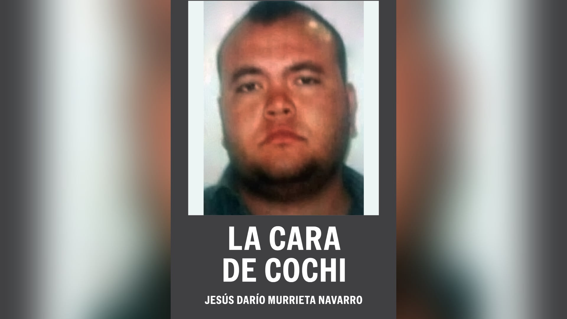 Cae en el Edomex “El Cara de Cochi”, vinculado a “Carlitos Rugrats” y Caro Quintero